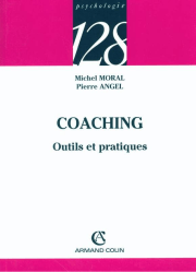 Livre "Le coaching- Outils et Pratiques" - Michel MORAL & Pierre ANGEL
